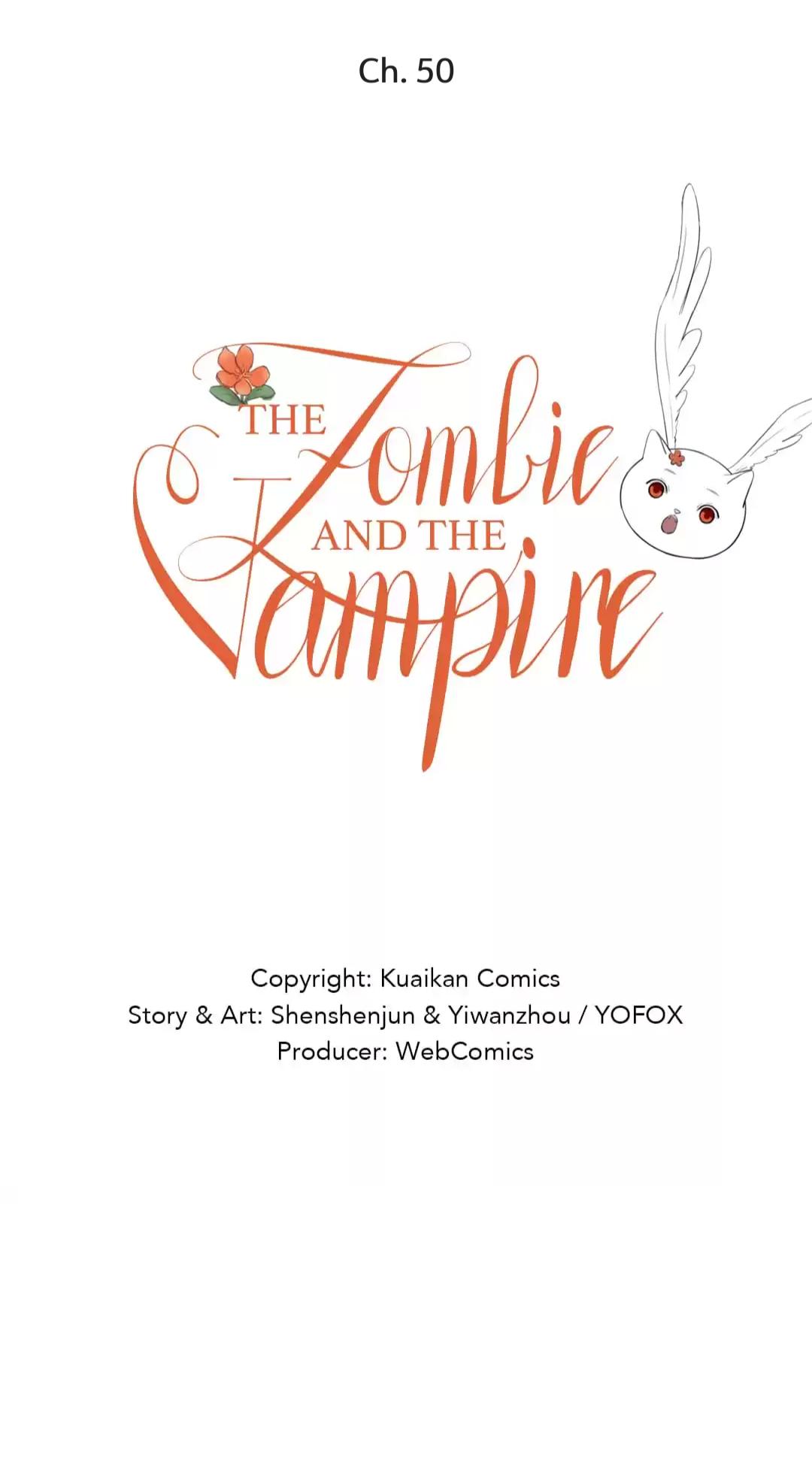 The Vampire And The Zombie - Chapter 50