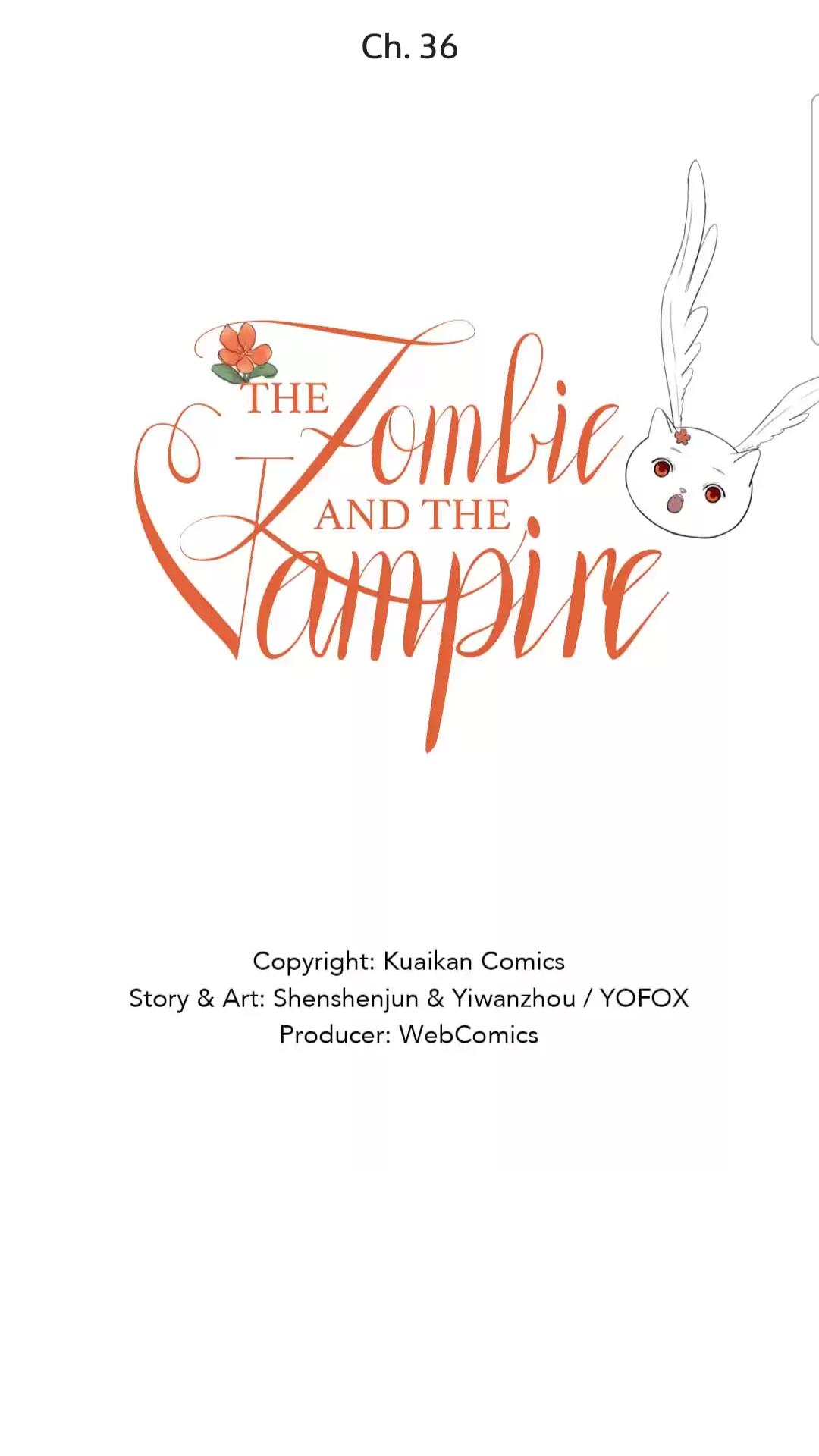 The Vampire And The Zombie - Chapter 36