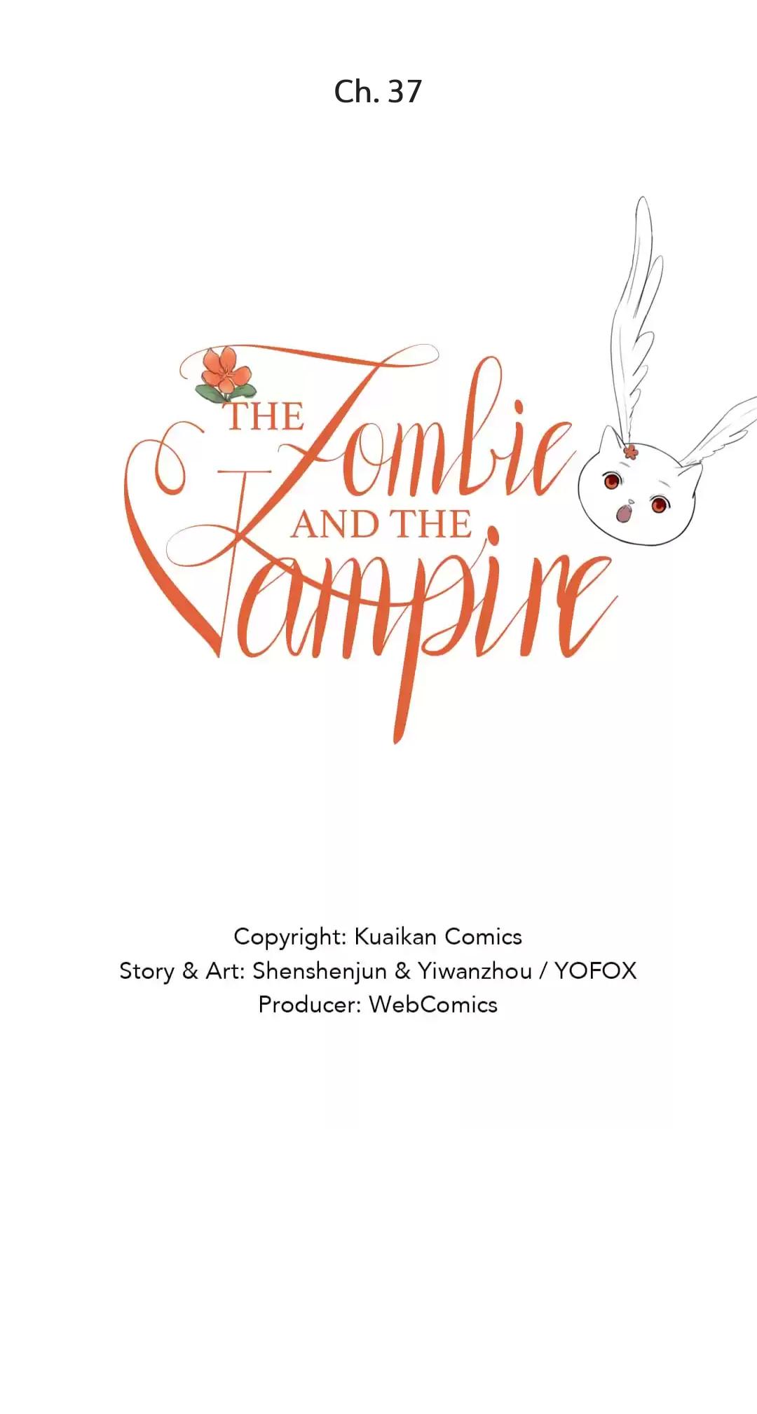 The Vampire And The Zombie - Chapter 37