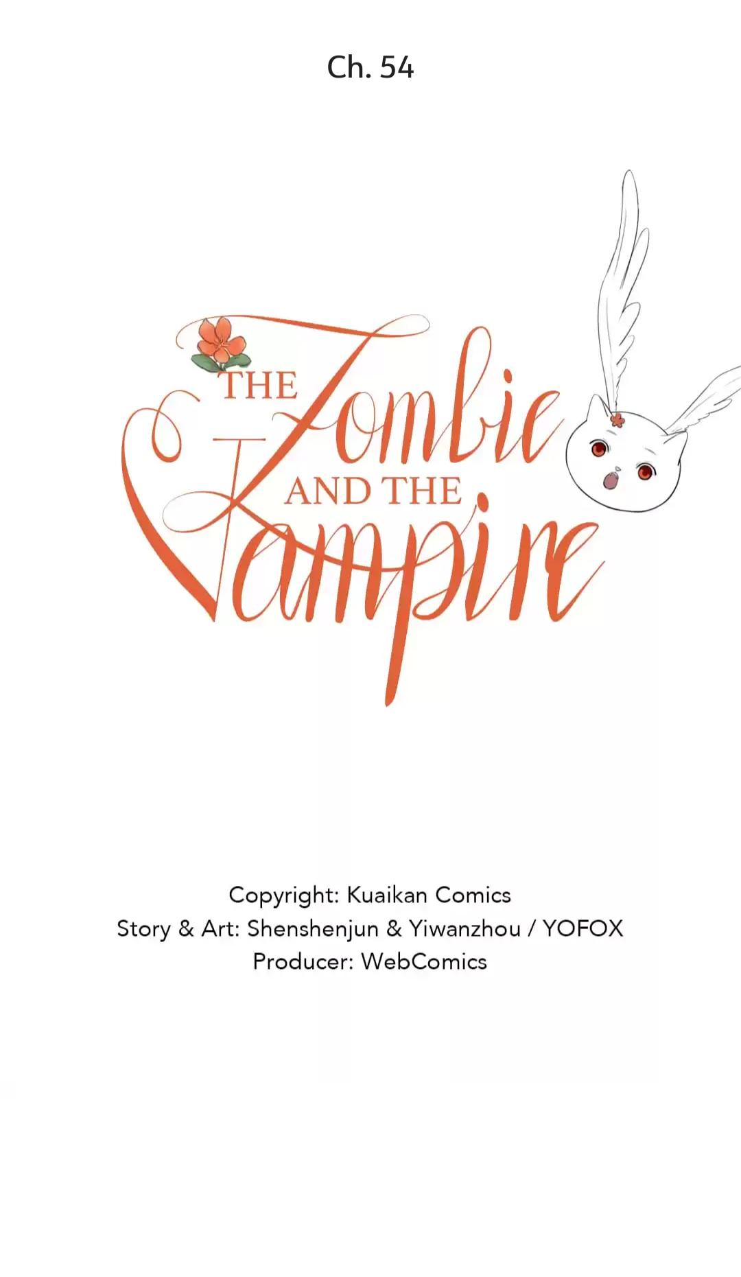 The Vampire And The Zombie - Chapter 54