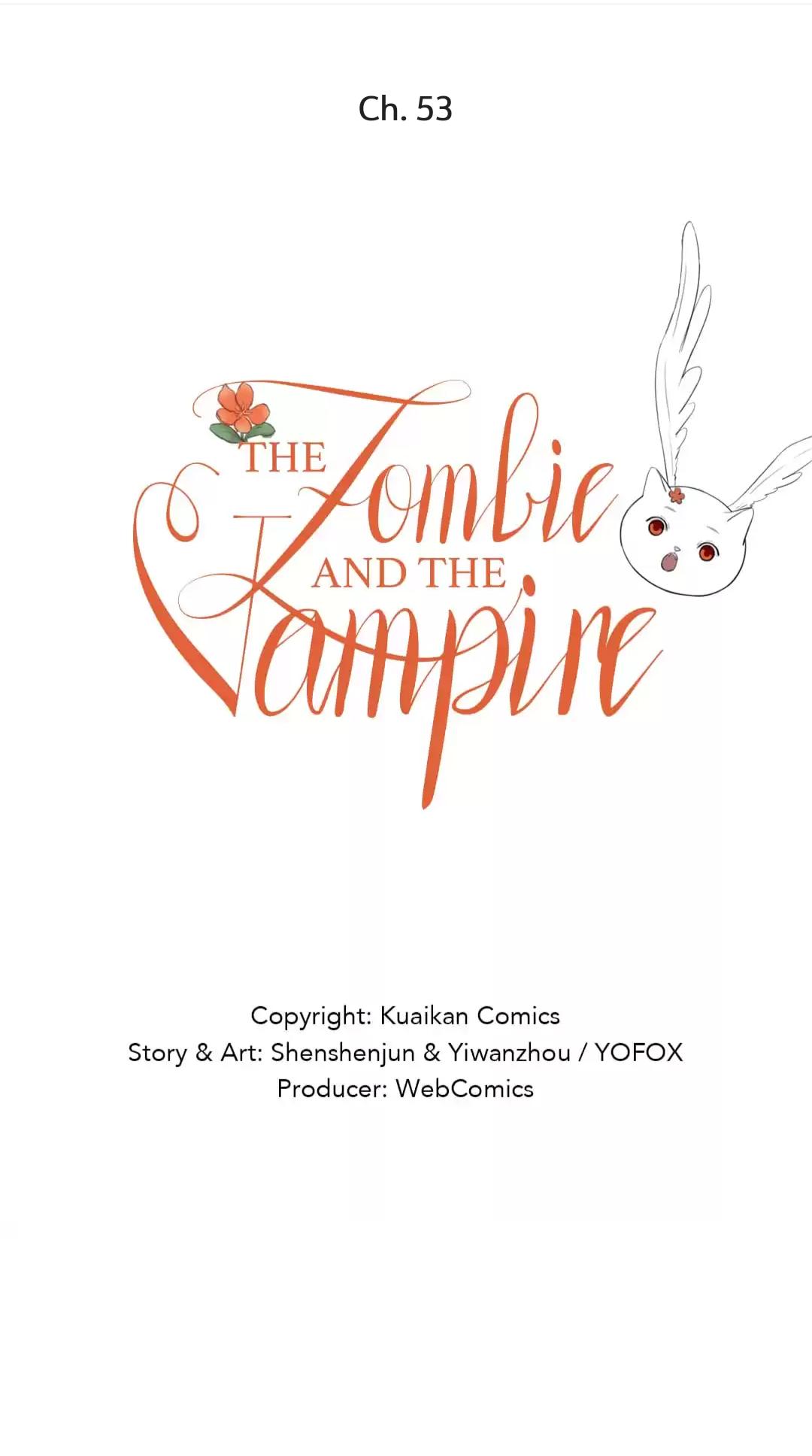 The Vampire And The Zombie - Chapter 53