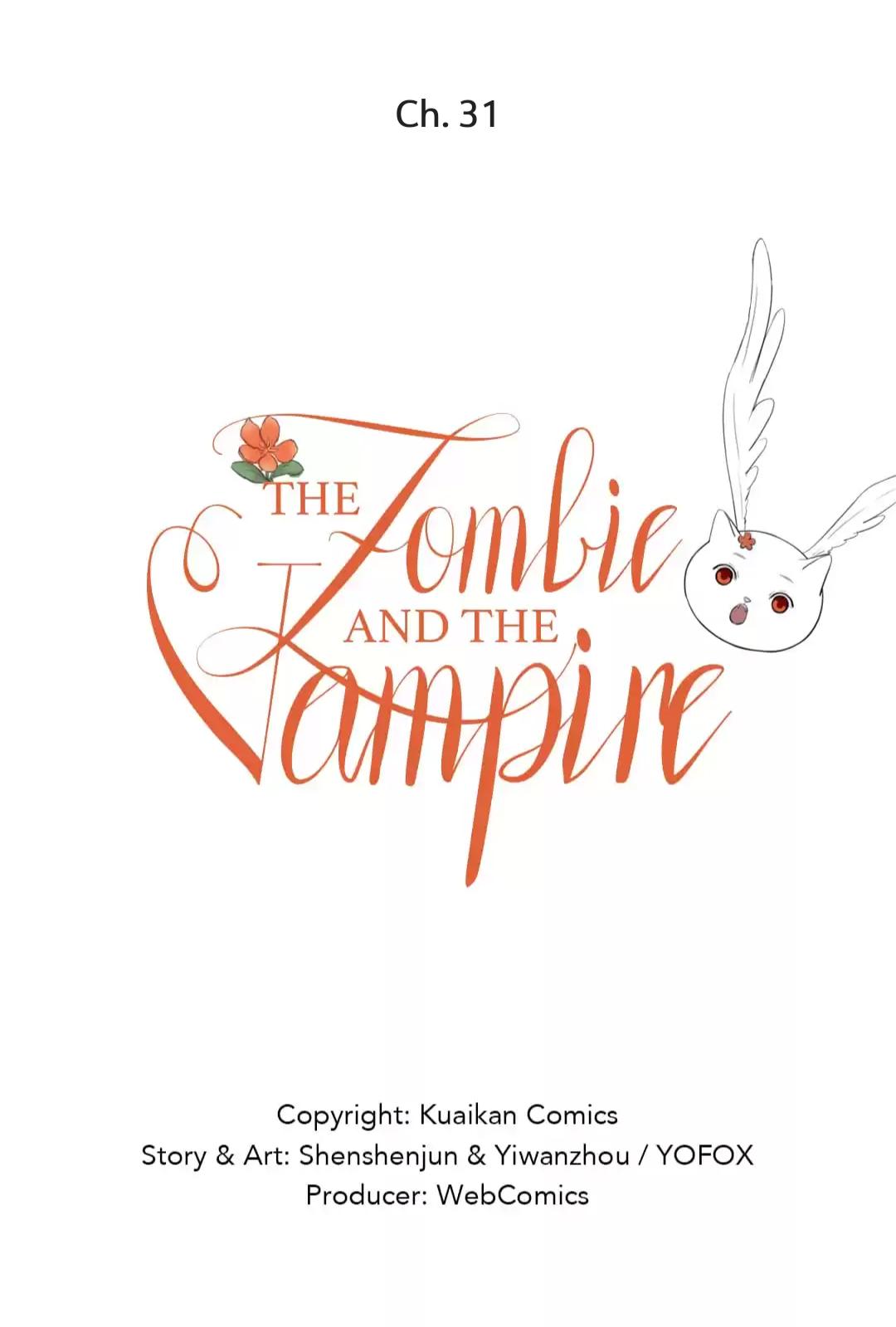 The Vampire And The Zombie - Chapter 31