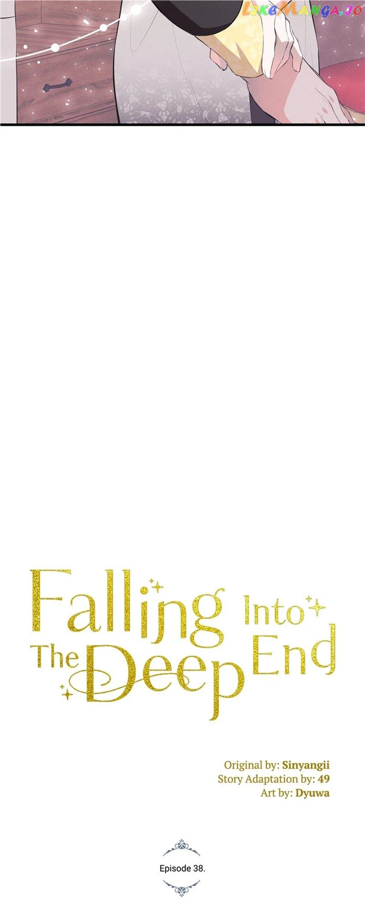 Falling Into The Deep End - Chapter 38