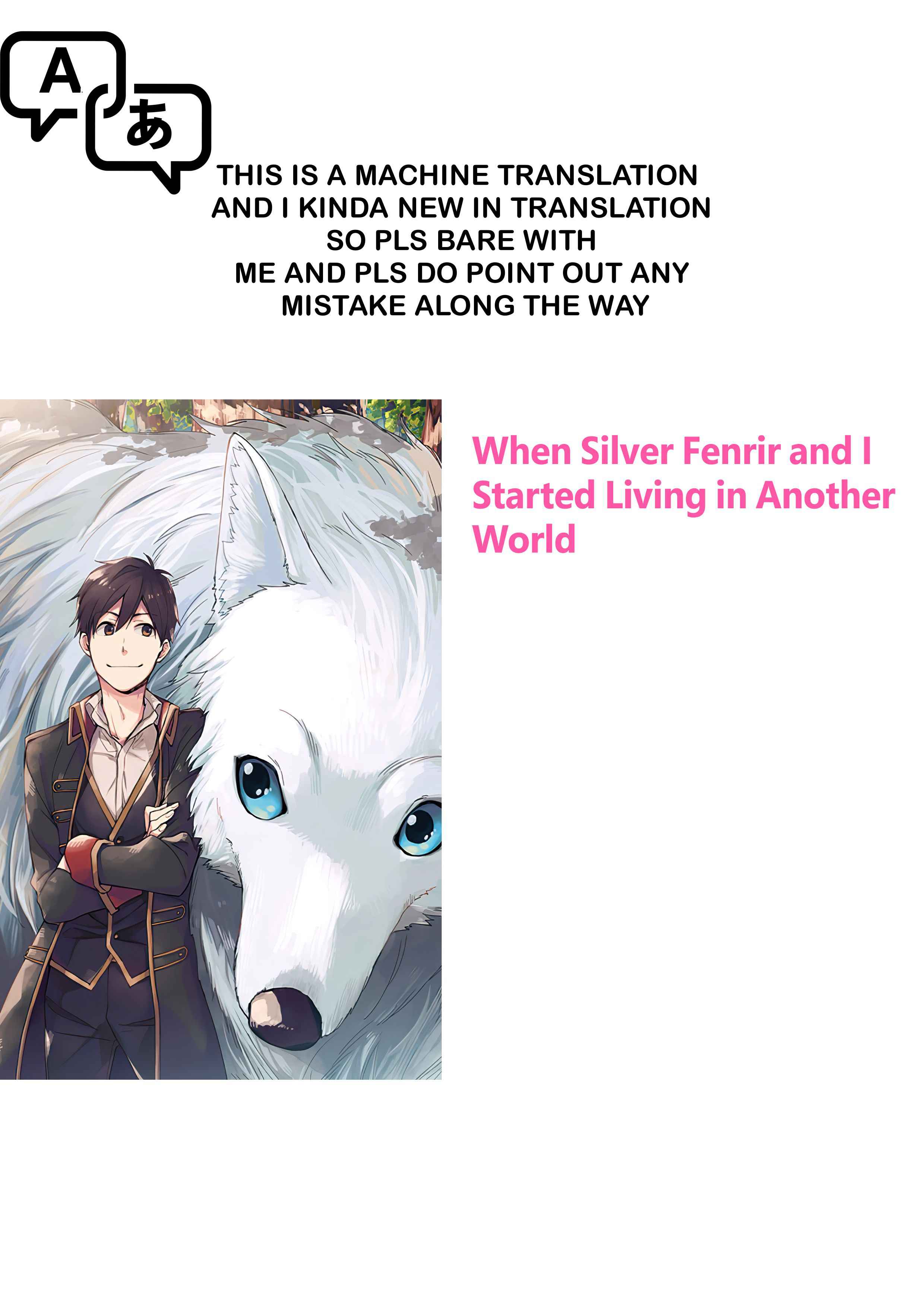 Isekai Tensei Shitara Aiken Ga Saikyou Ni Narimashita: Silver Fenrir To Ore Ga Isekai Kurashi Wo Hajimetara - Chapter 4