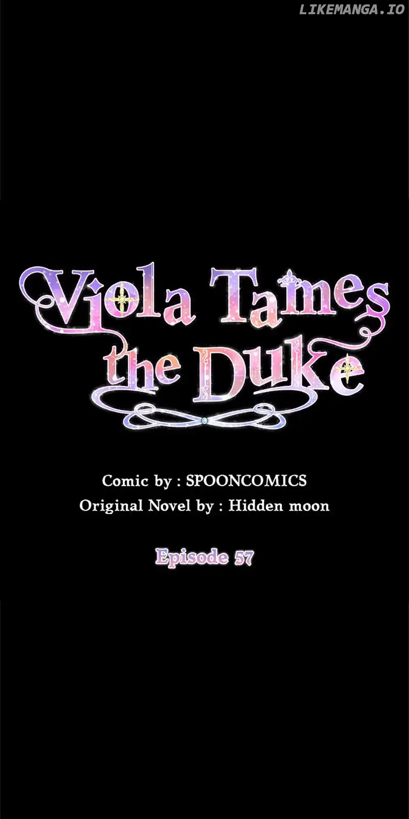 Viola Tames The Duke - Chapter 57