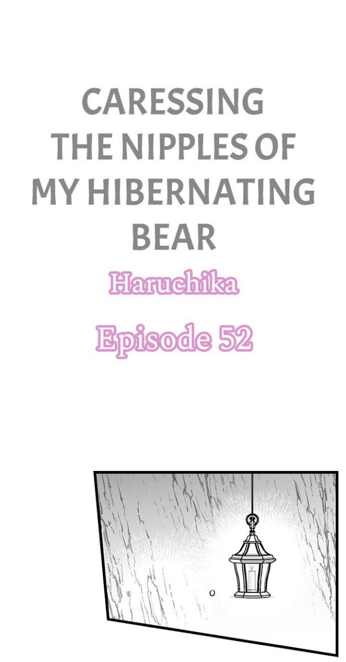 Caressing The Nipples Of My Hibernating Bear - Chapter 52