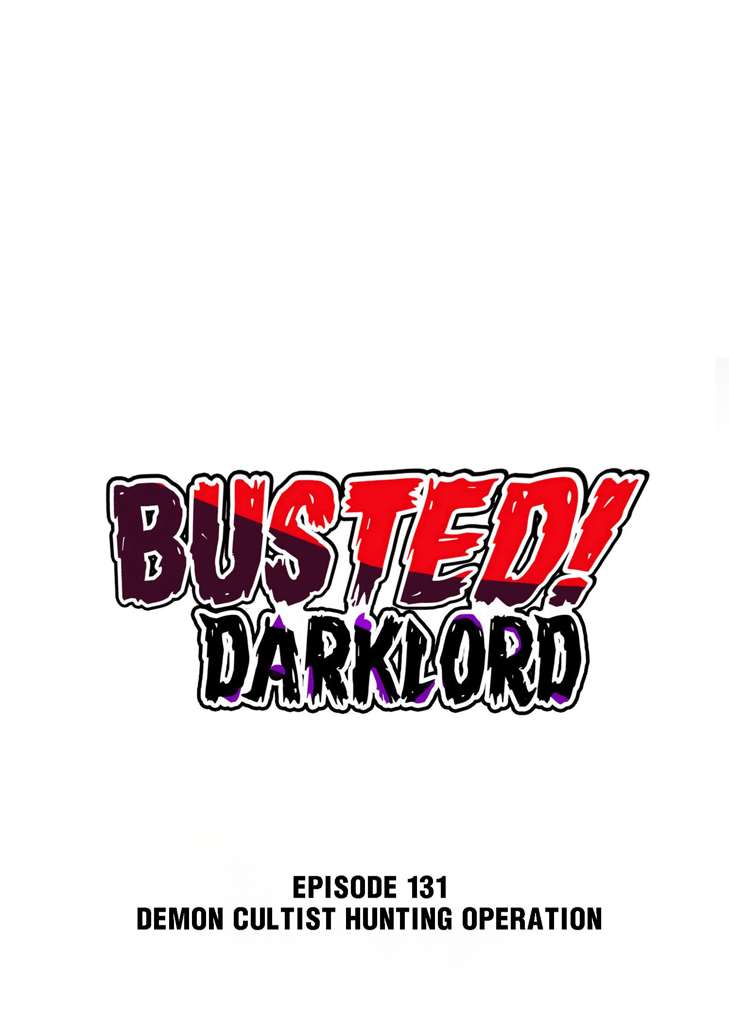 Busted! Darklord - Chapter 131: Demon Cultist Hunting Operation