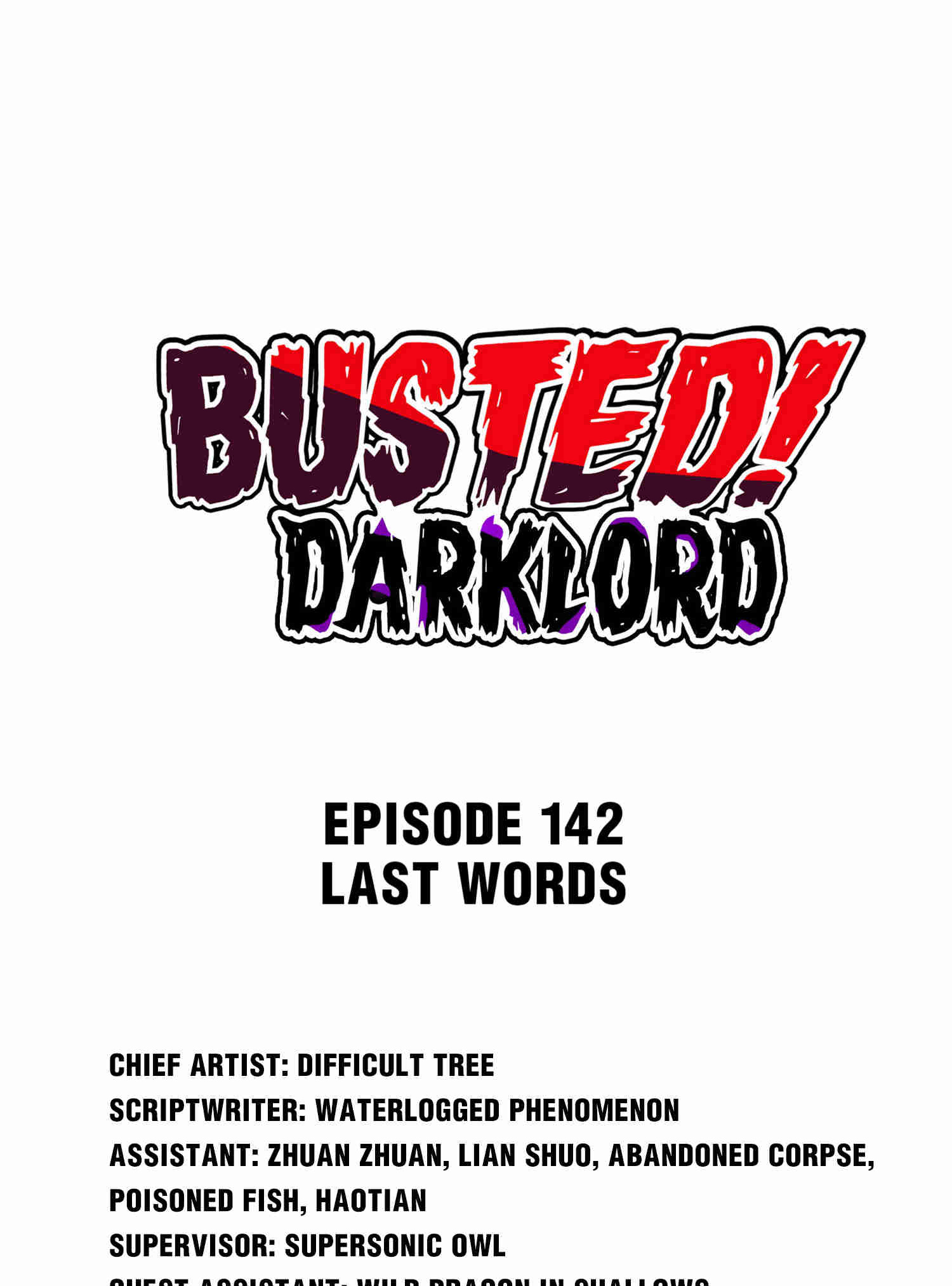 Busted! Darklord - Chapter 142: Last Words