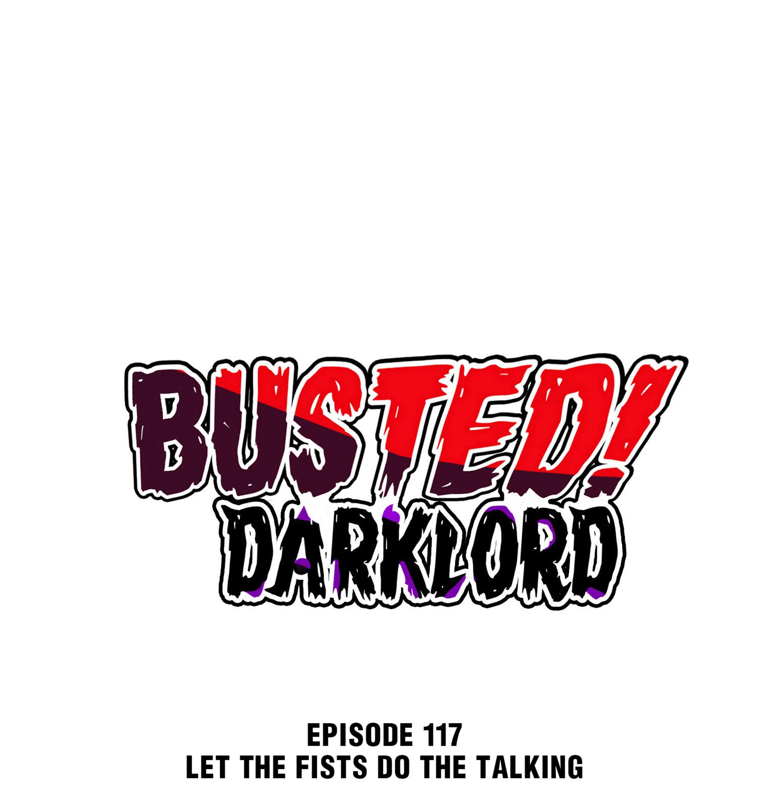 Busted! Darklord - Chapter 117: Let The Fists Do The Talking