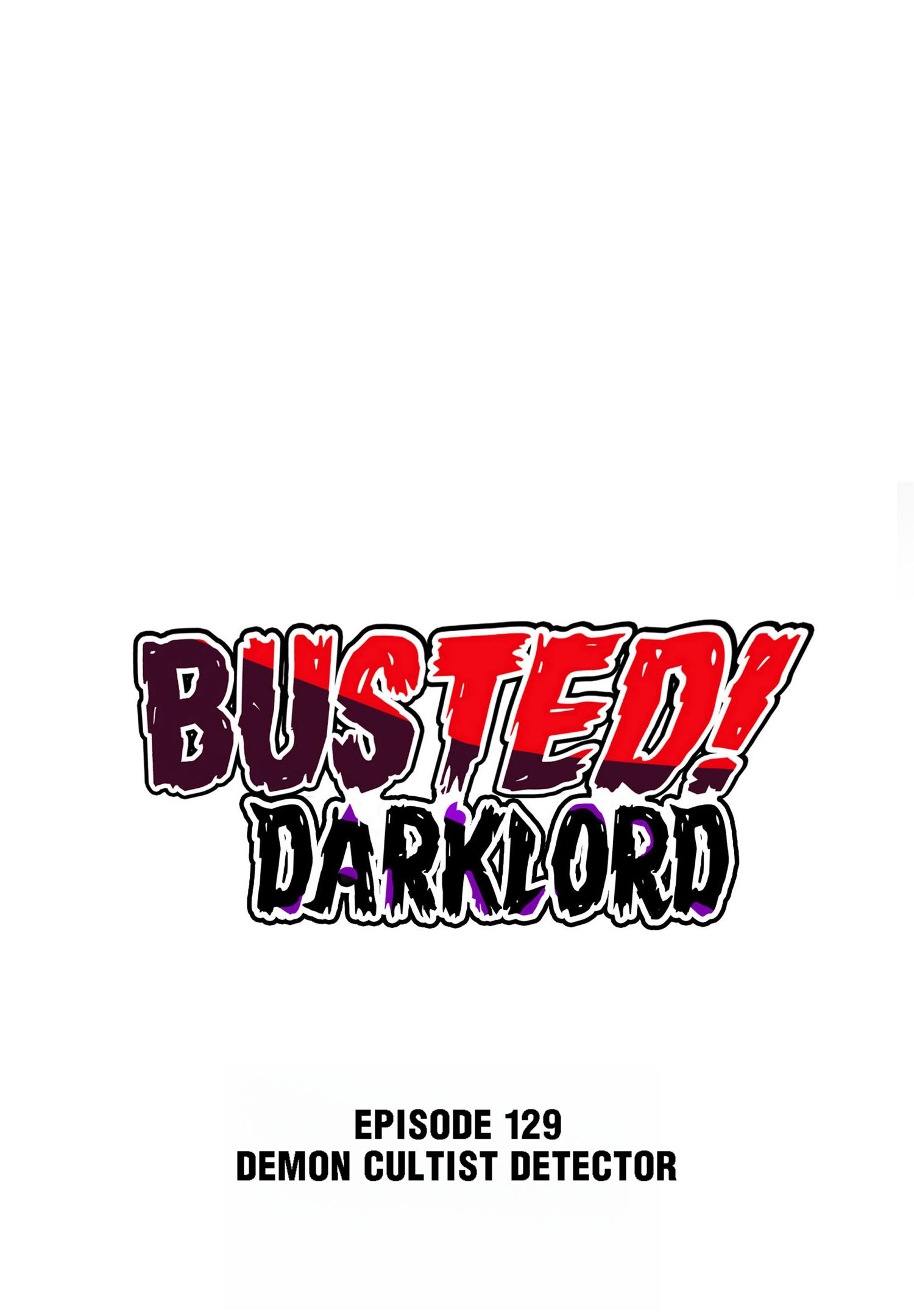 Busted! Darklord - Chapter 129: Demon Cultist Detector