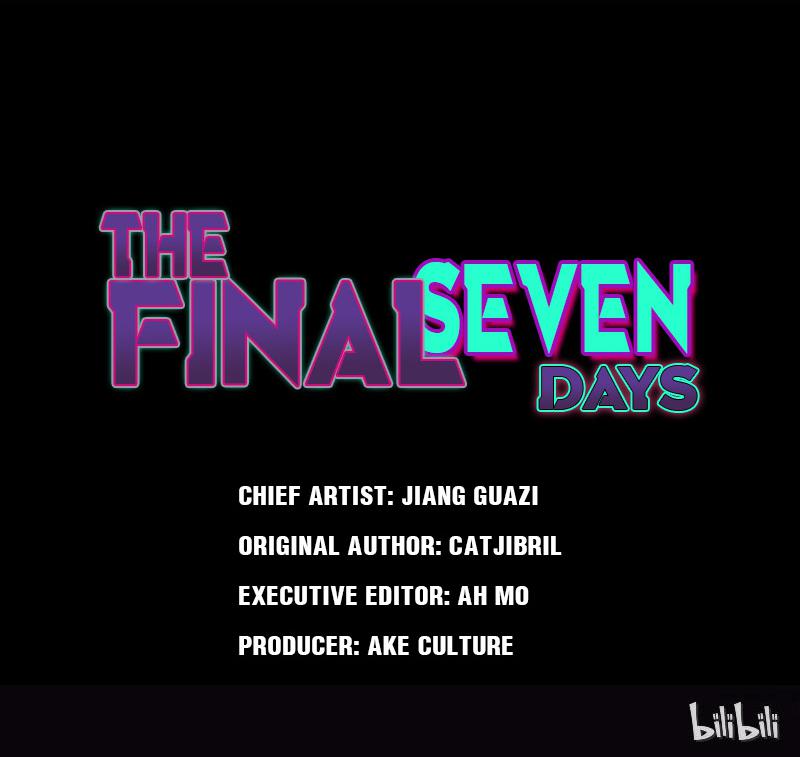 The Final Seven Days - Chapter 8: 8