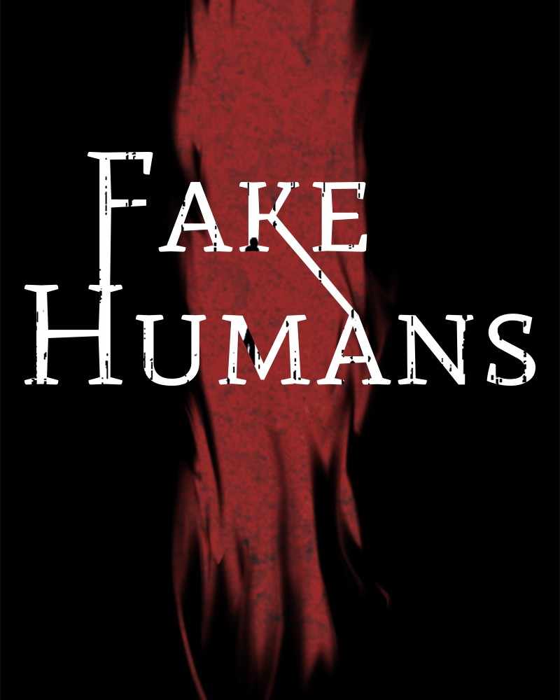 Fake Humans - Chapter 14