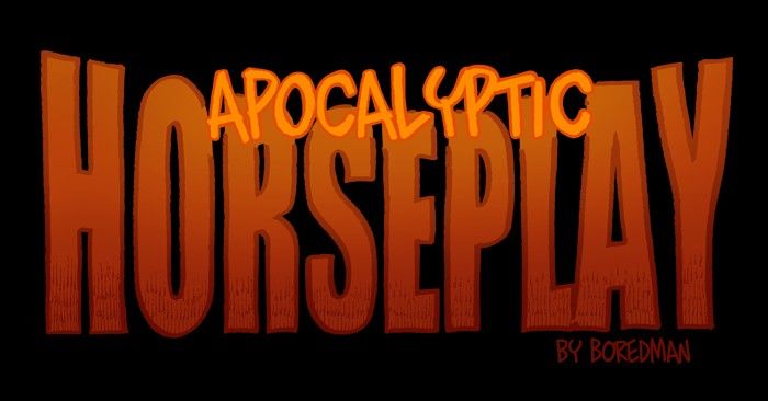 Apocalyptic Horseplay - Chapter 101