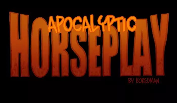 Apocalyptic Horseplay - Chapter 33: Ch2-Ep14: Basement Crowd