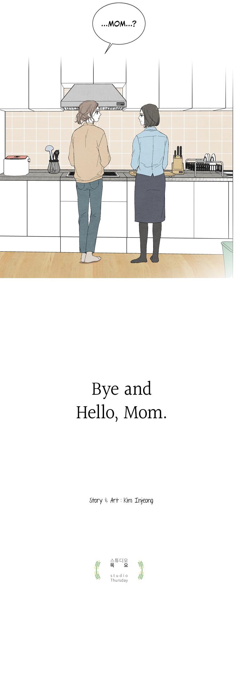 Goodbye, Mom - Chapter 1