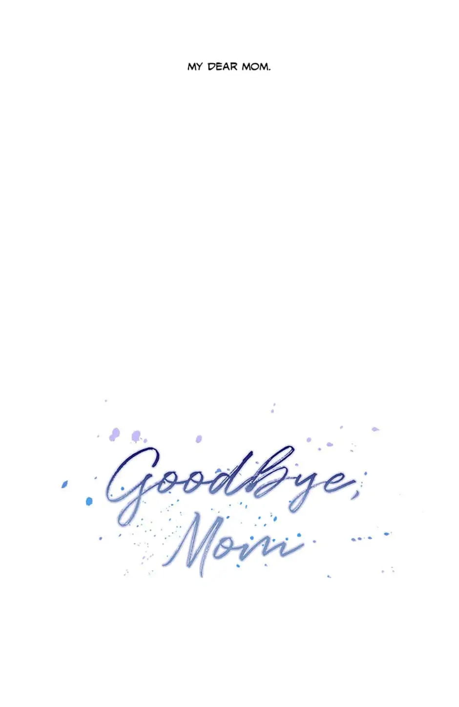 Goodbye, Mom - Chapter 16