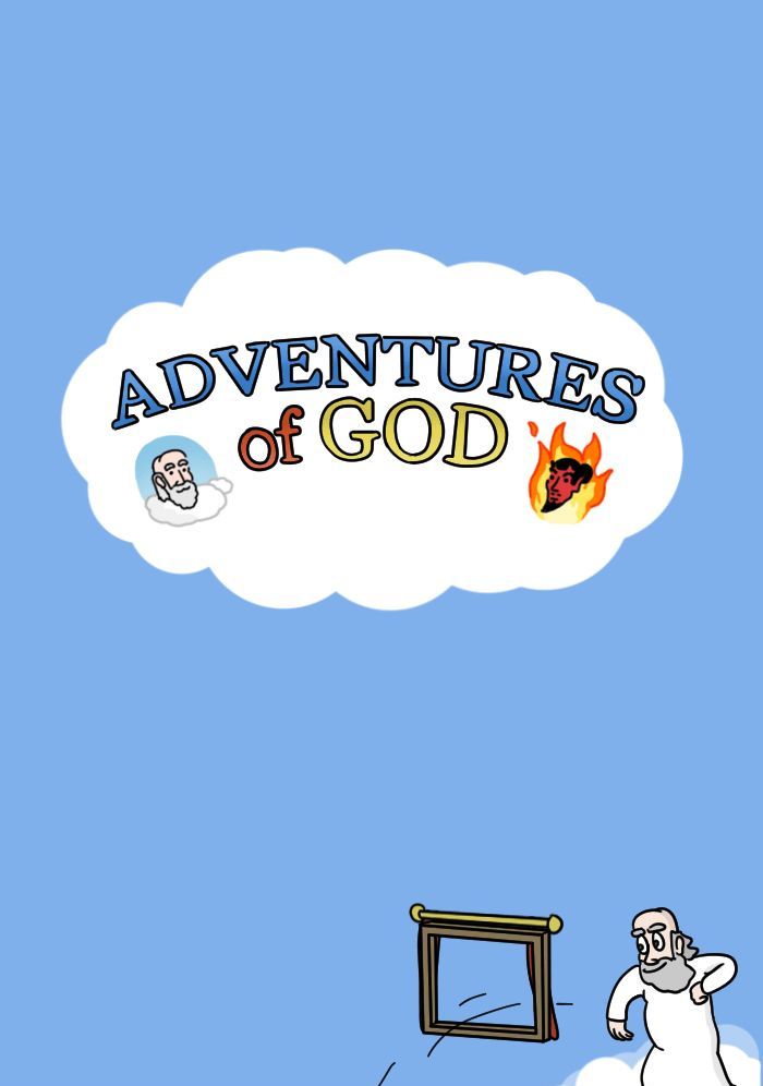 Adventures Of God - Chapter 32