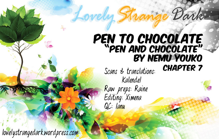 Pen To Chocolate - Chapter 7