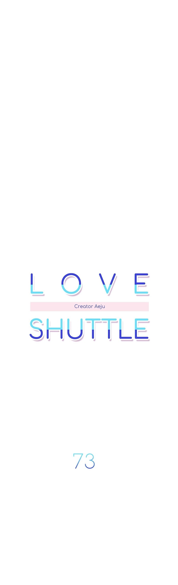 Love Shuttle - Chapter 73 : [Better Version]