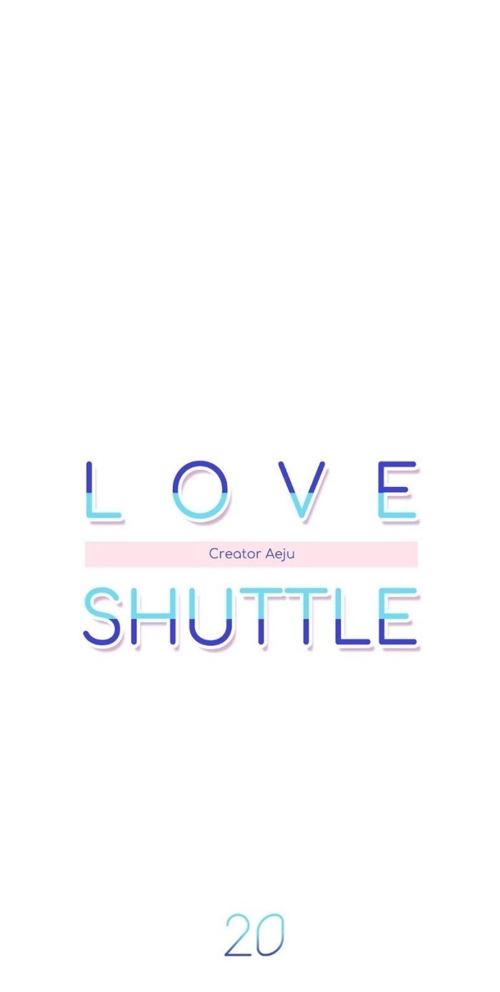 Love Shuttle - Chapter 20