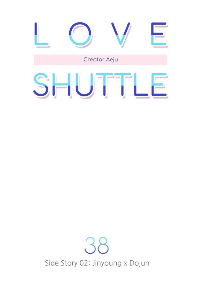 Love Shuttle - Chapter 38