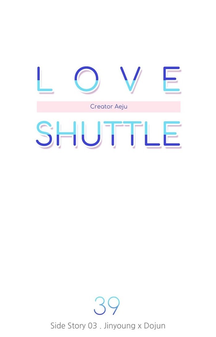 Love Shuttle - Chapter 39