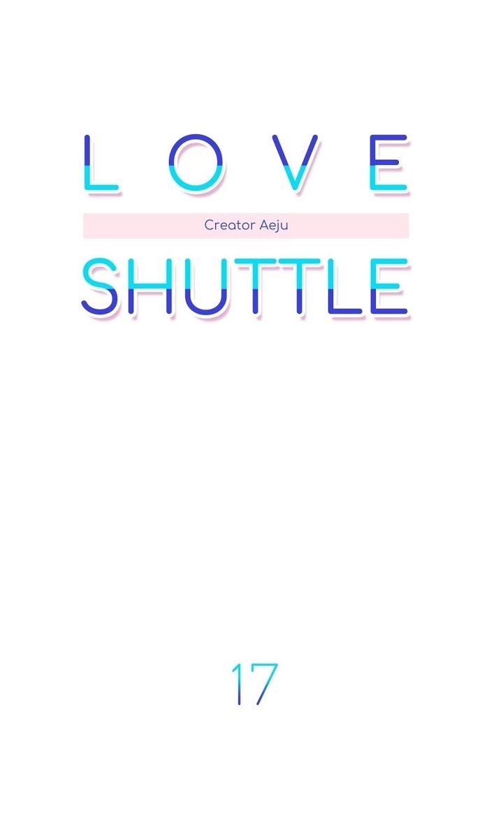 Love Shuttle - Chapter 17