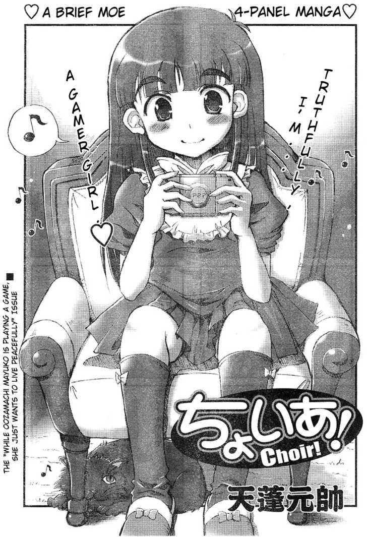 Choir! - Vol.1 Chapter 4 : The "While Oozamachi Mayuko Is Playing A Game, She Just Wants To...