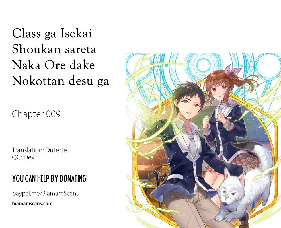 Class Ga Isekai Shoukan Sareta Naka Ore Dake Nokotta N Desu Ga - Chapter 9