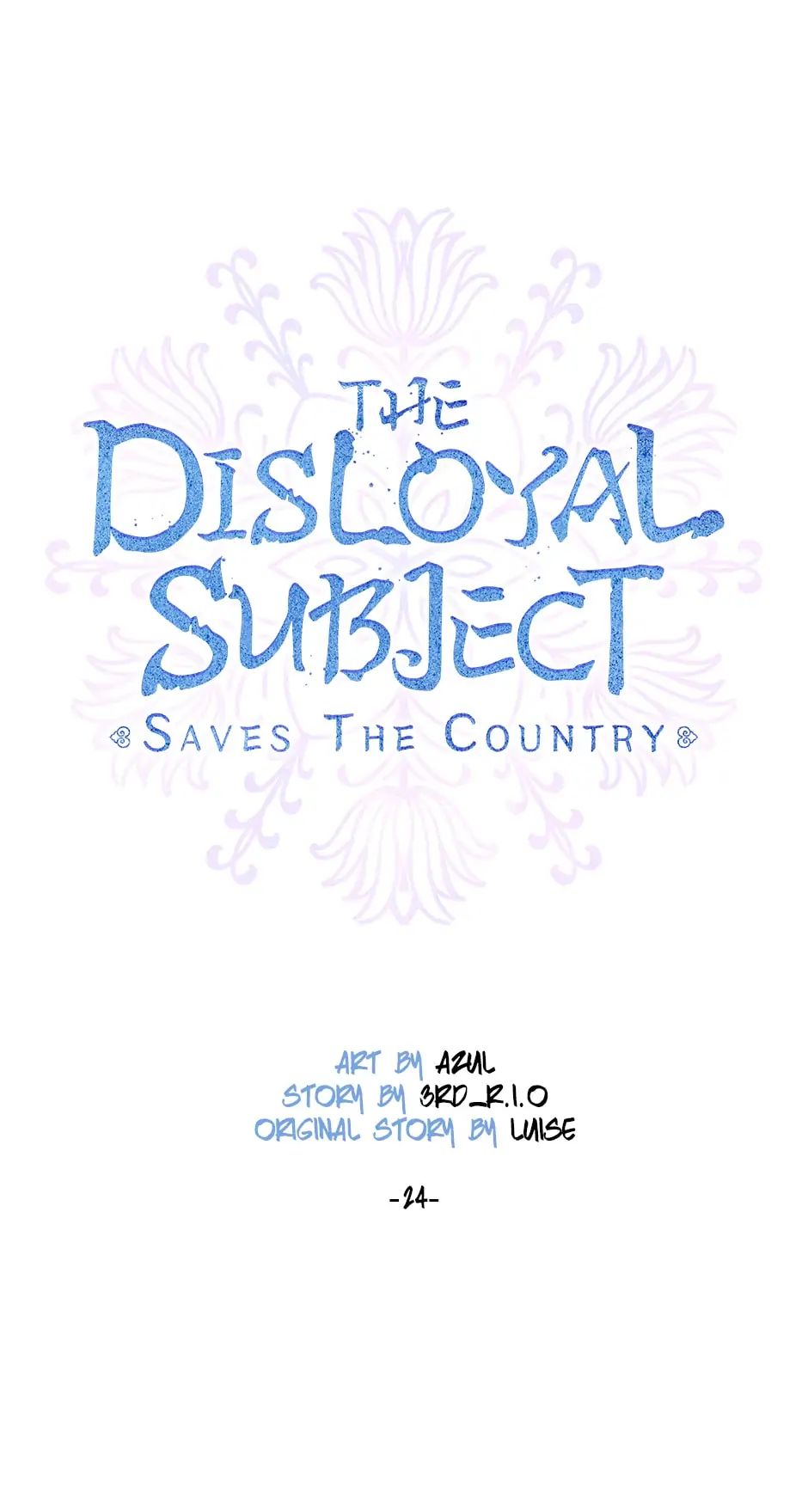 The Disloyal Subject Saves The Country - Chapter 24