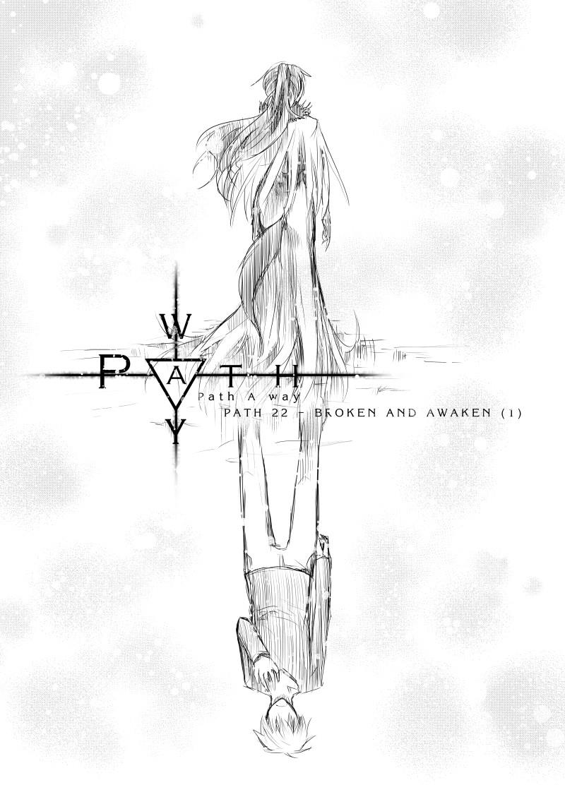 Path A Way - Vol.3 Chapter 22: Path 22 - Broken And Awaken (1)