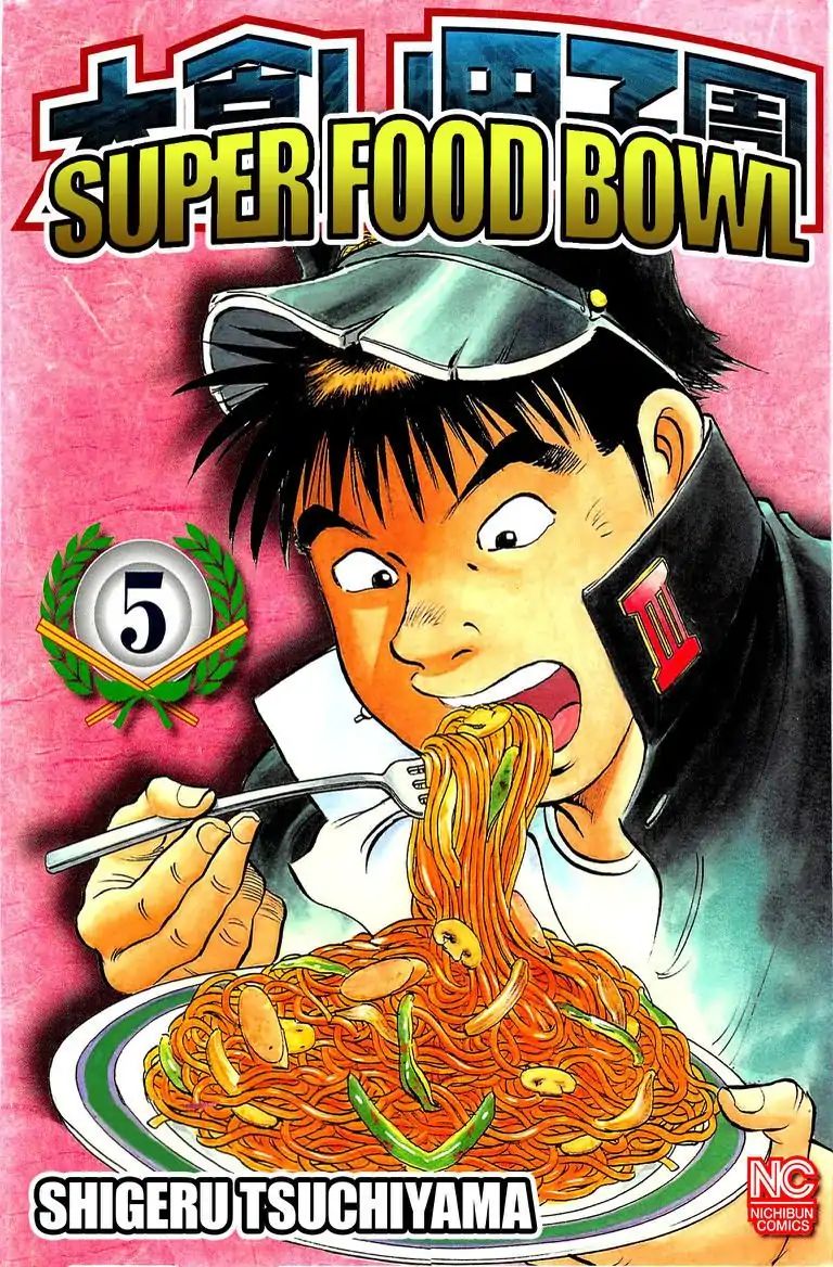 Super Food Bowl - Vol.5 Bowl 36: Reunion!