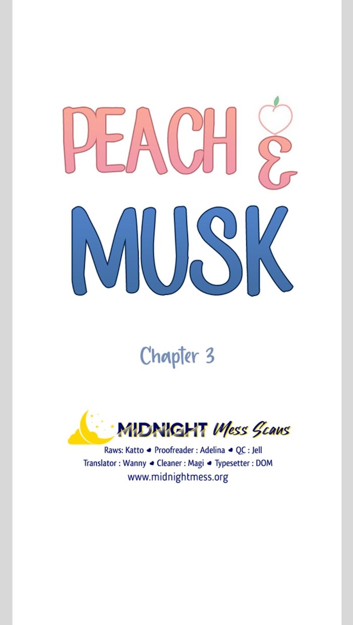 Peach & Musk - Chapter 3