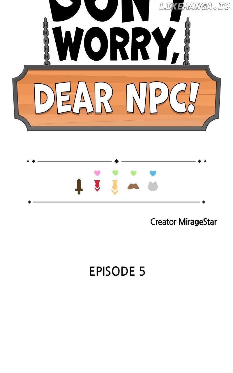 Don’t Worry, Dear Npc! - Chapter 5