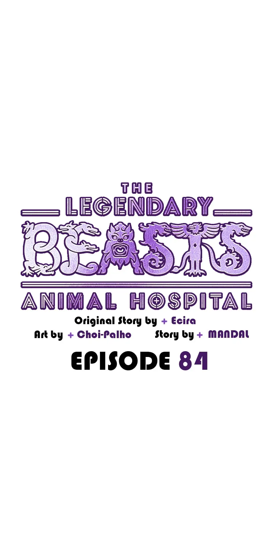 The Legendary Beasts Animal Hospital - Chapter 84