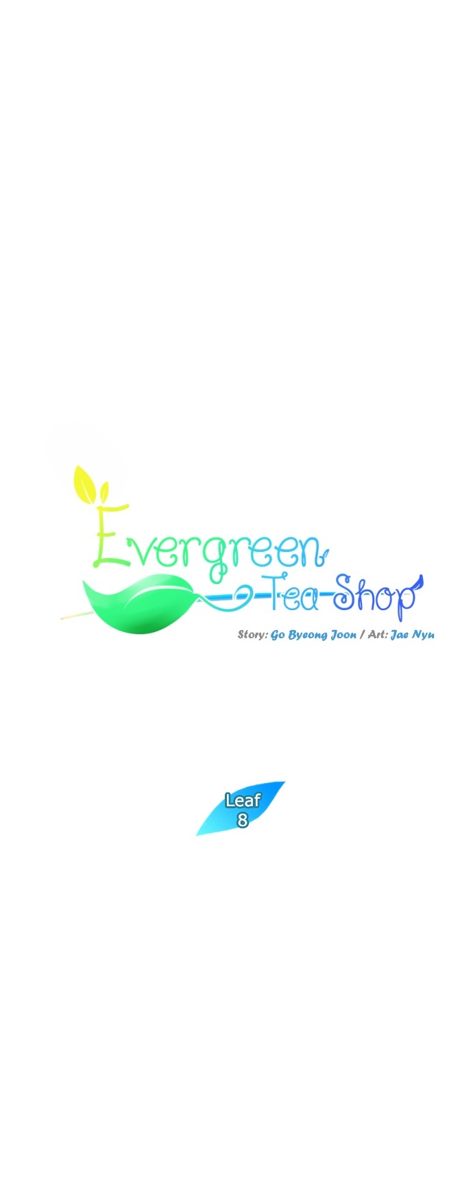 Evergreen Tea Shop - Chapter 8--V2- : Relaxing Afternoon