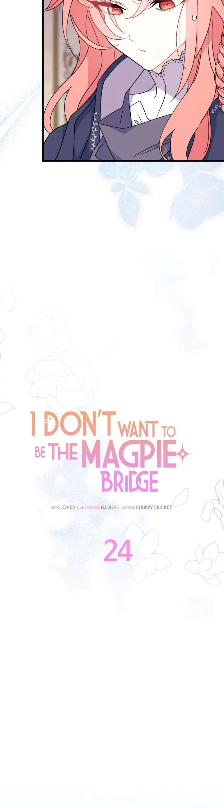 I Don’t Want To Be A Magpie Bridge - Chapter 24