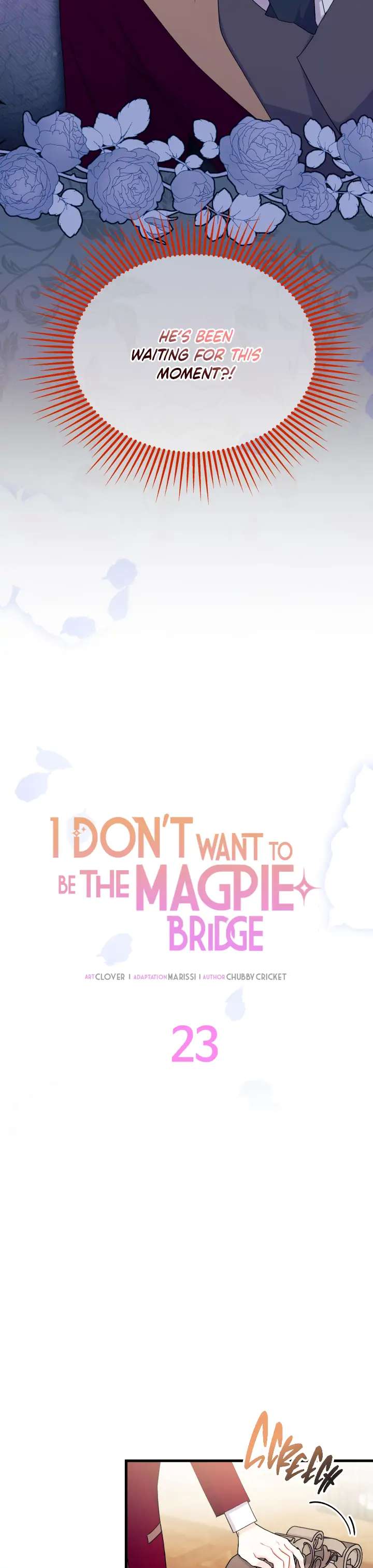 I Don’t Want To Be A Magpie Bridge - Chapter 23