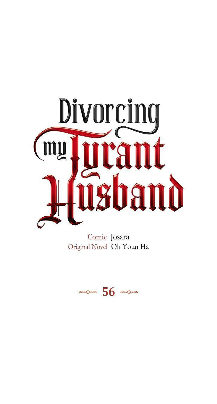 I’ll Divorce My Tyrant Husband - Chapter 56