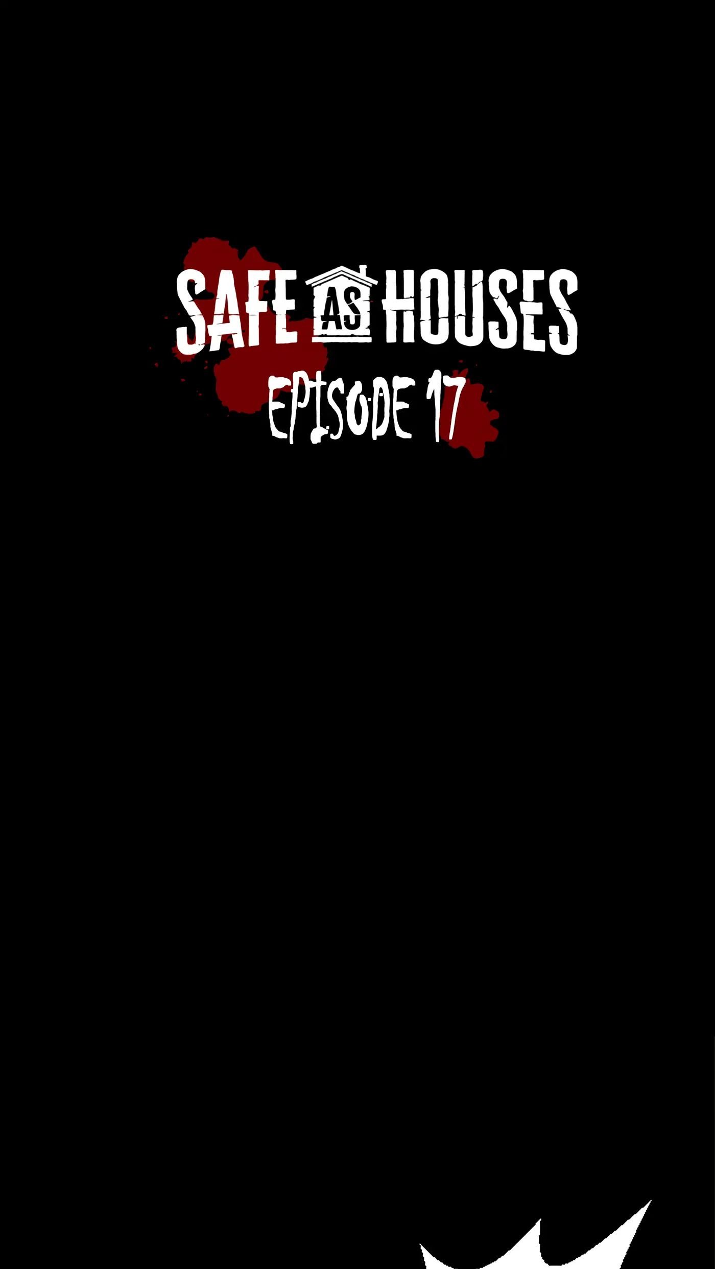 Safe As Houses - Chapter 17