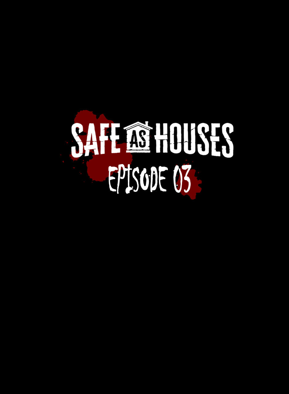 Safe As Houses - Chapter 3