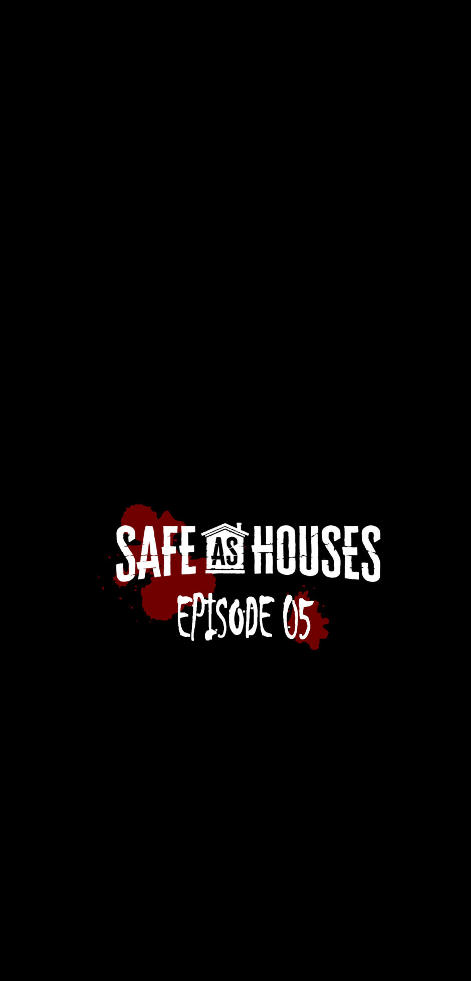 Safe As Houses - Chapter 5