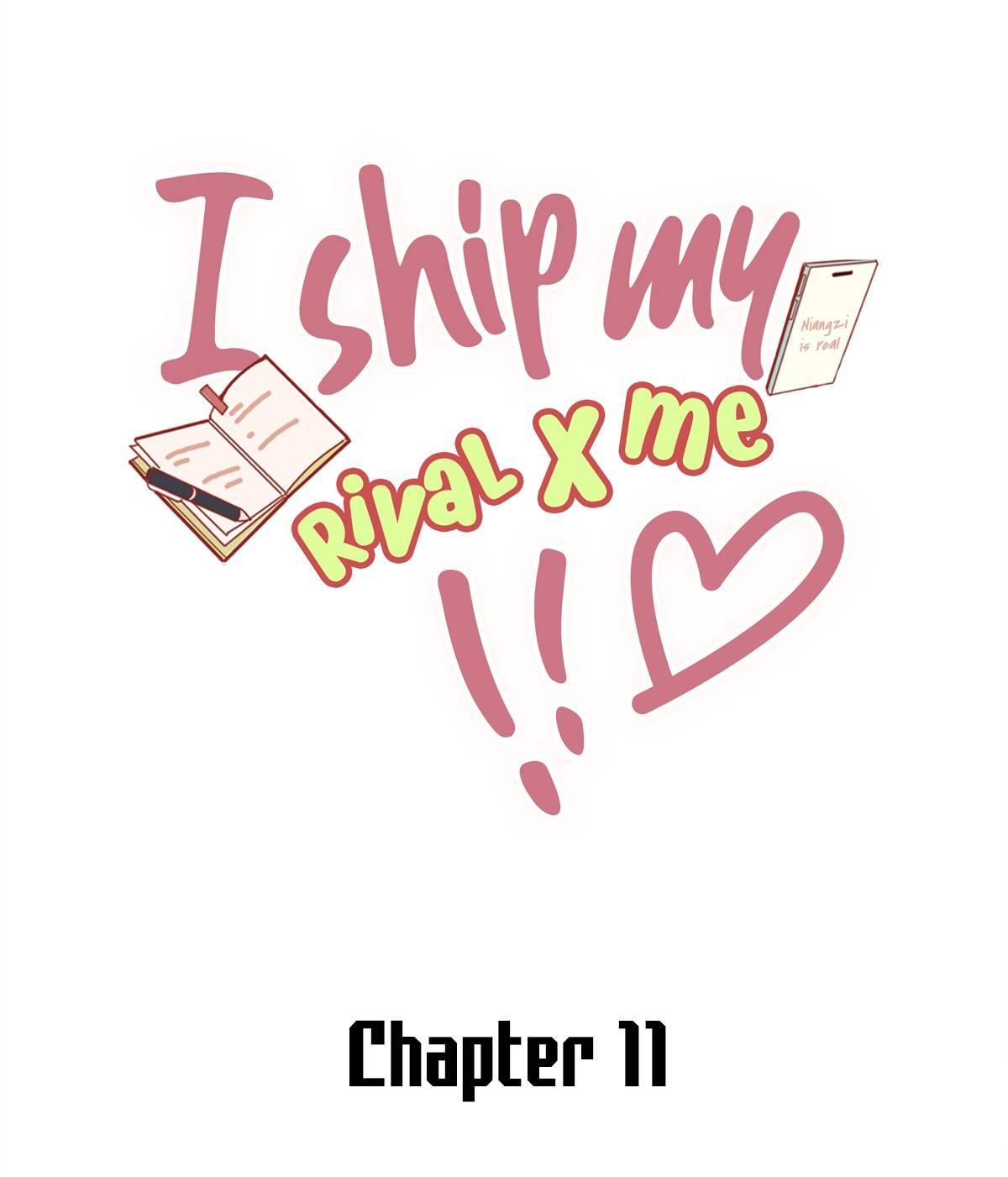 I Ship My Rival X Me - Chapter 11