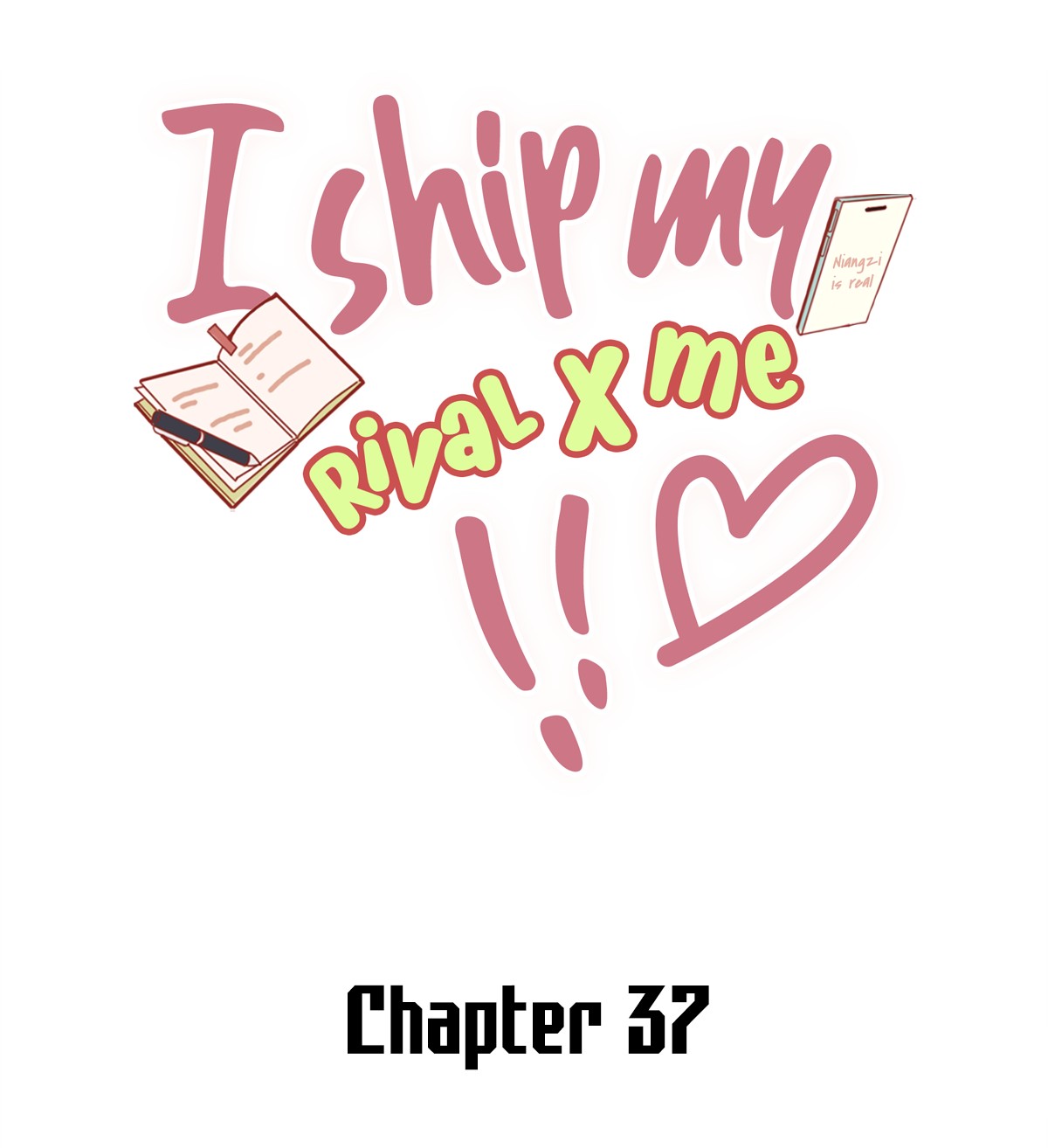 I Ship My Rival X Me - Chapter 40: How Long Have You... Been Like This?