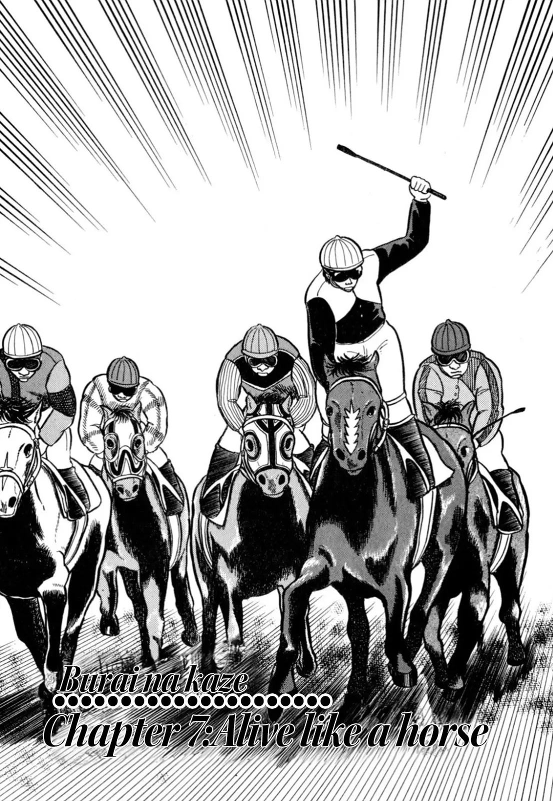 Burai Na Kaze Tetsu - Vol.1 Chapter 7: Alive Like A Horse