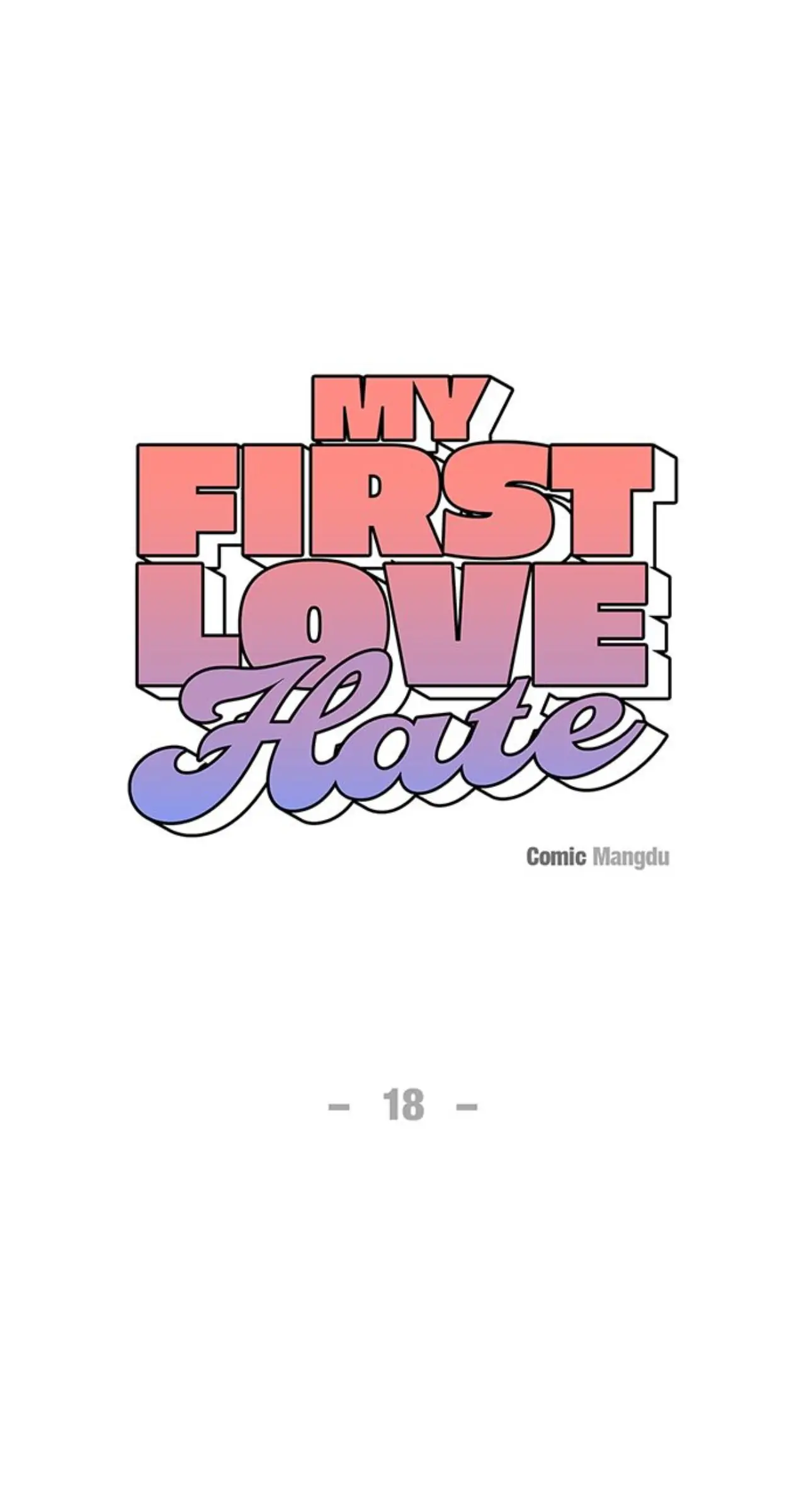 First Love, Lasting Hate - Chapter 18