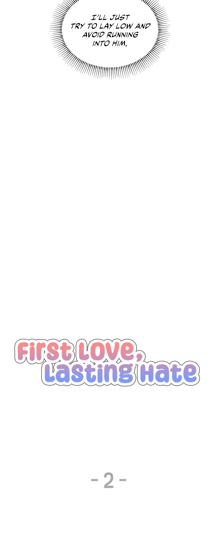 First Love, Lasting Hate - Chapter 2