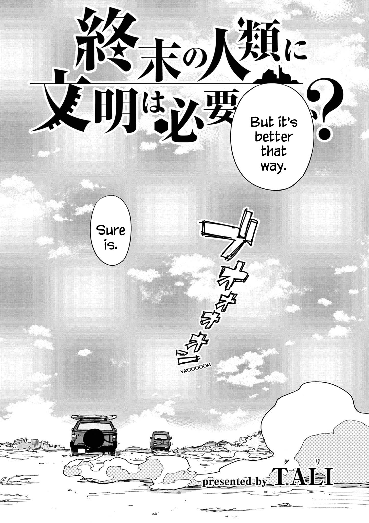 Shuumatsu No Jinrui Ni Bunmei Wa Hitsuyou Desu Ka? - Chapter 21: The Light, The Men Enveloped In It