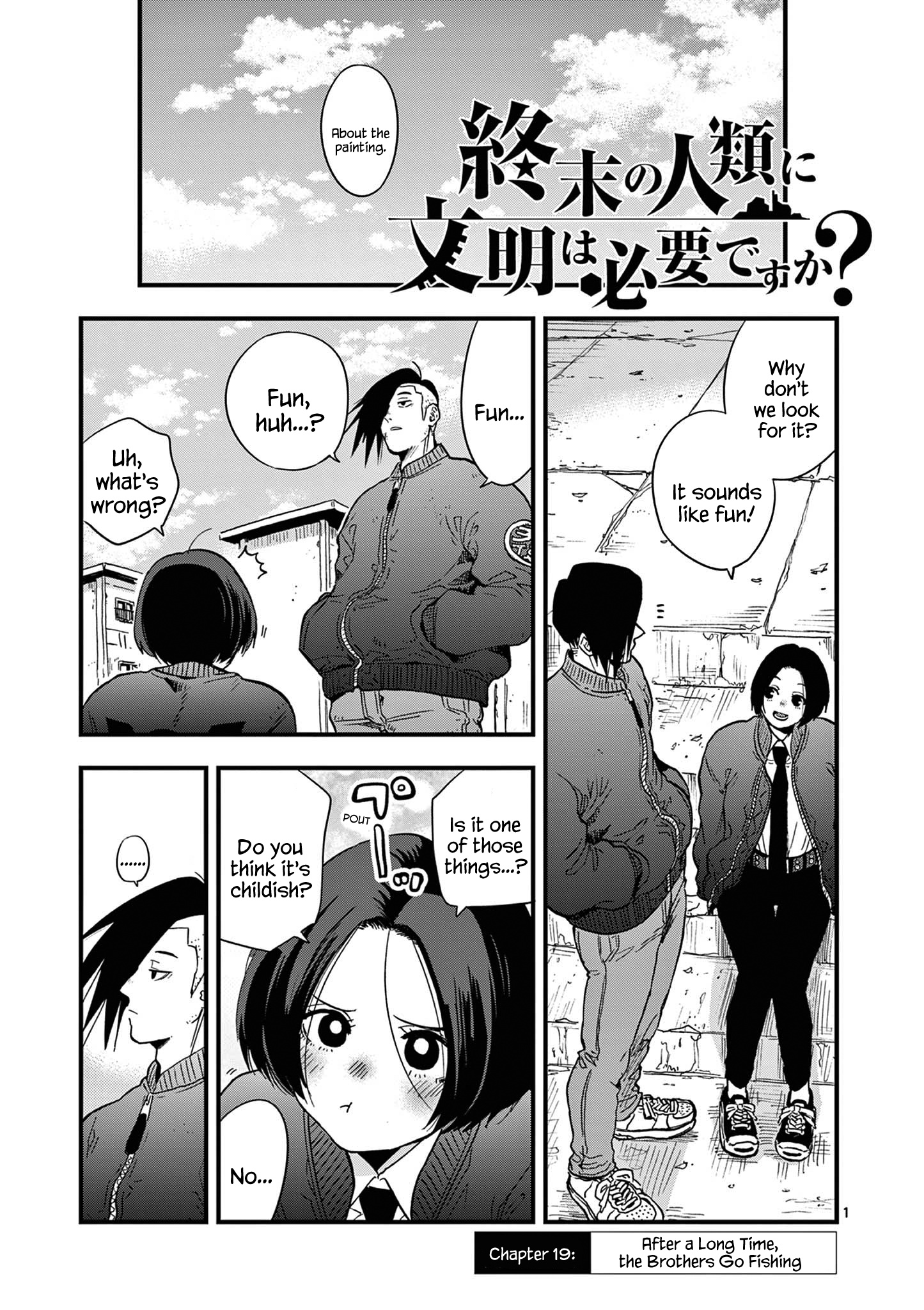 Shuumatsu No Jinrui Ni Bunmei Wa Hitsuyou Desu Ka? - Chapter 19: After A Long Time, The Brothers Go Fishing