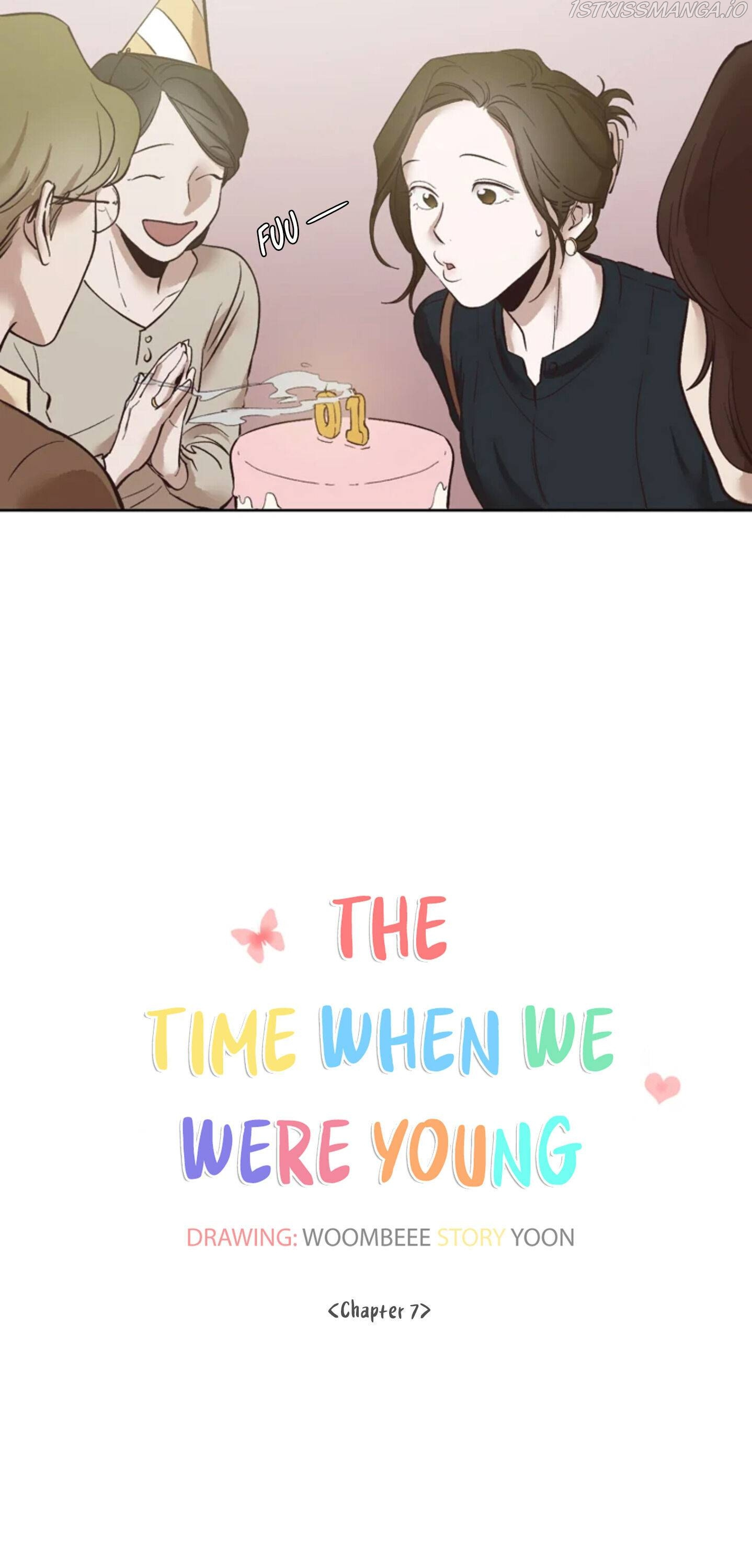 The Time When We Were Young - Chapter 7